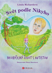 Svět podle Nikyho (Neobyčejný život s autistou)