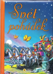 Svět pohádek - kniha z kategorie Pohádky