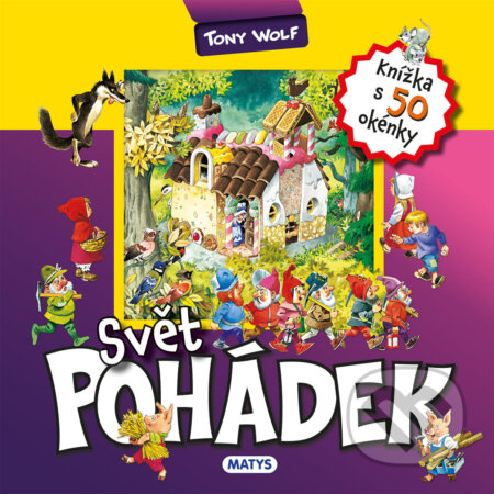 Svět pohádek - knížka s 50 okénky