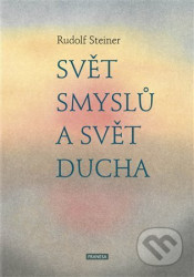 Svět smyslů a svět ducha