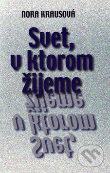 Svet, v ktorom žijeme