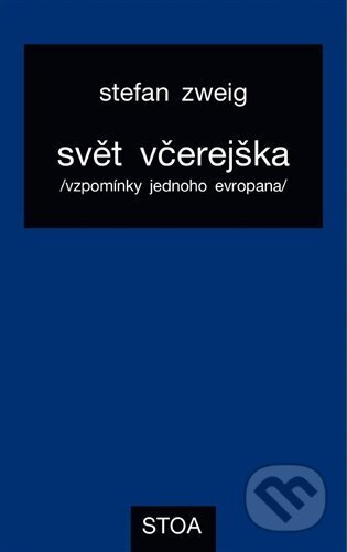Svět včerejška (Vzpomínky jednoho Evropana)