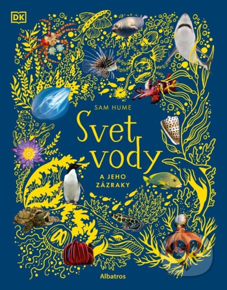 Svet vody a jeho zázraky