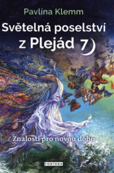 Světelná poselství z Plejád 7 (Znalosti pro novou éru) - kniha z kategorie Spiritualita