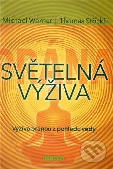 Světelná výživa (Výživa pránou z pohledu vědy)