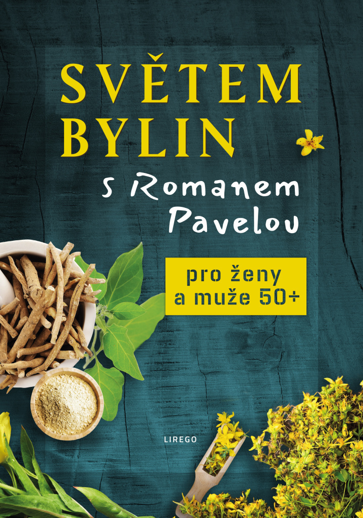Světem bylin s Romanem Pavelou (4)