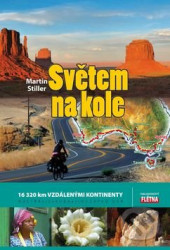 Světem na kole (16 320 km vzdálenými kontinenty)