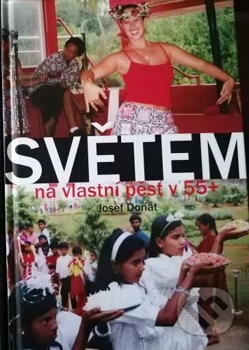 Světem (na vlastní pěst v 55+)