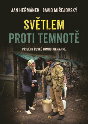 Světlem proti temnotě - Jan Heřmánek