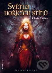 Světlo hořících stínů (Železní elfové)