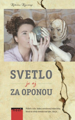 Světlo je i za oponou