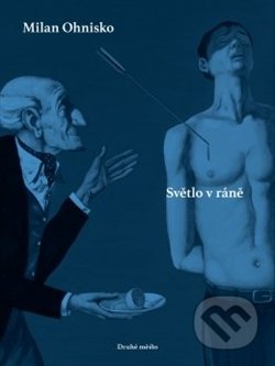 Světlo v ráně