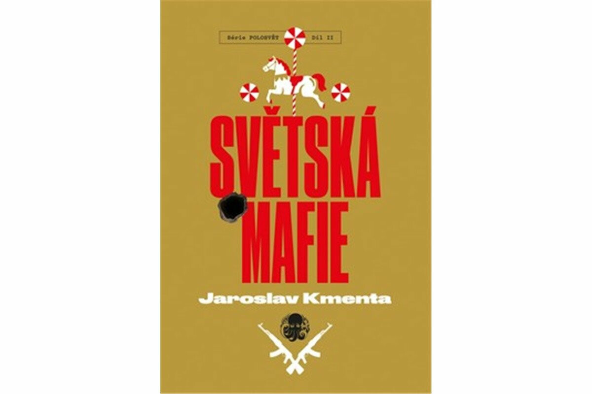 Světská mafie - Jaroslav Kmenta
