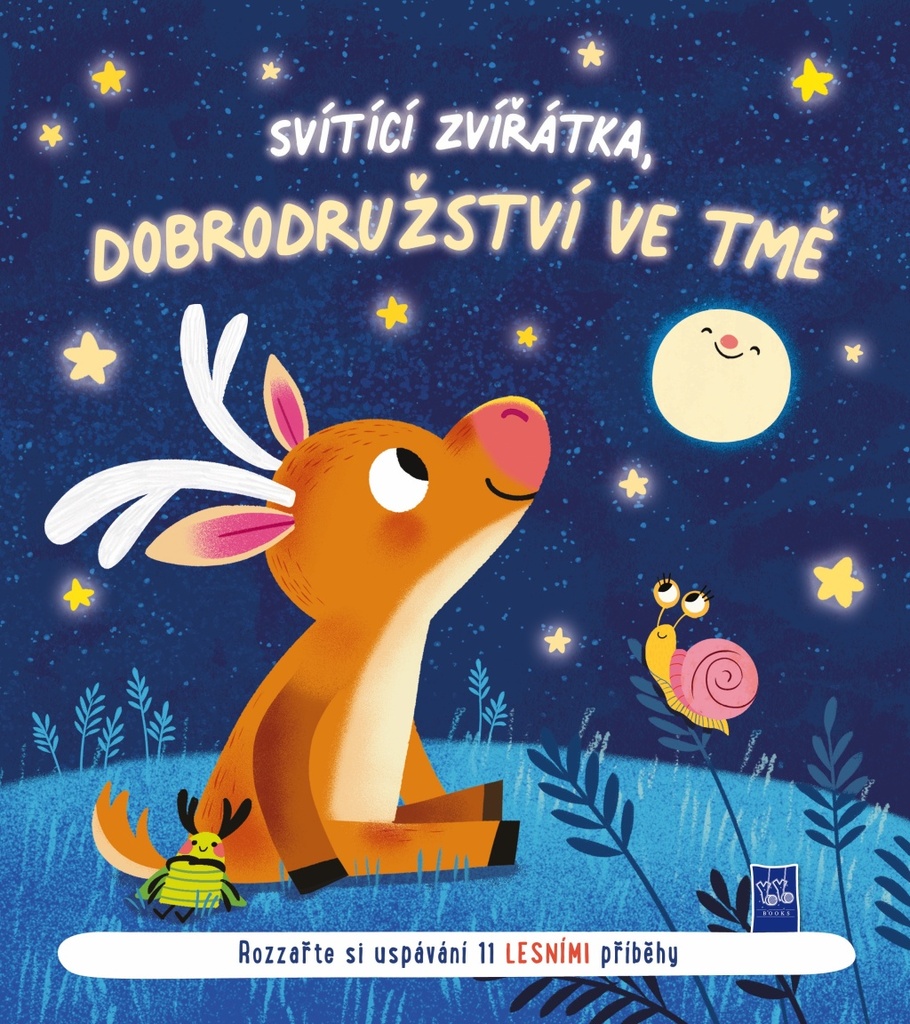 Svítící zvířátka, dobrodružství ve tmě Lesní příběhy