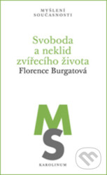 Svoboda a neklid zvířecího života