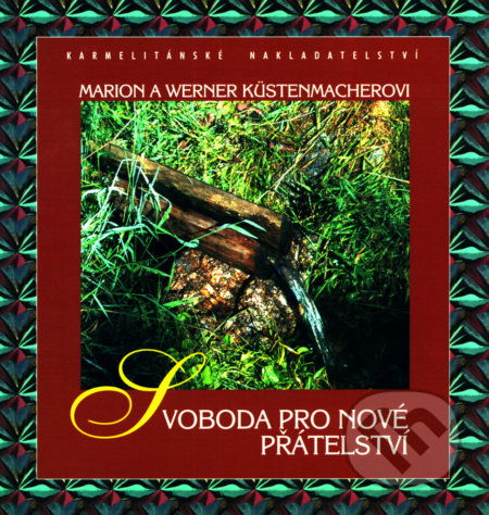 Svoboda pro nové přátelství