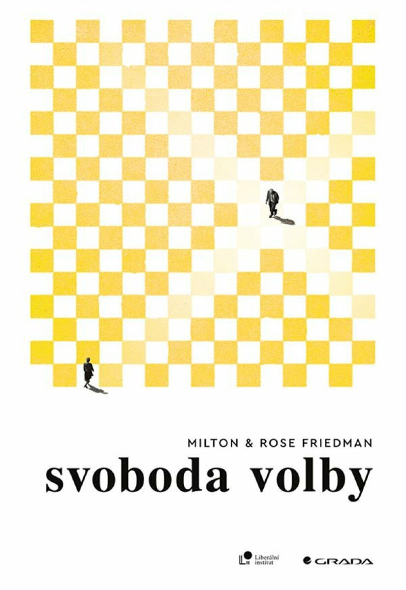 Svoboda volby - Milton Friedman
