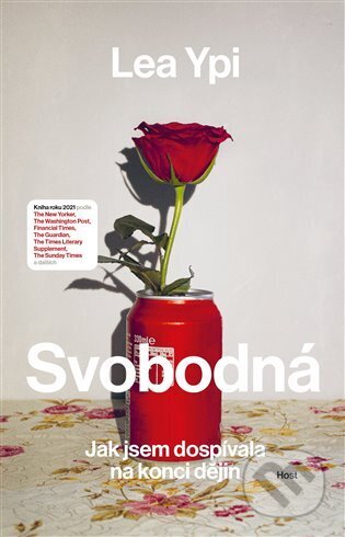 Svobodná (Jak jsem dospívala na konci dějin)
