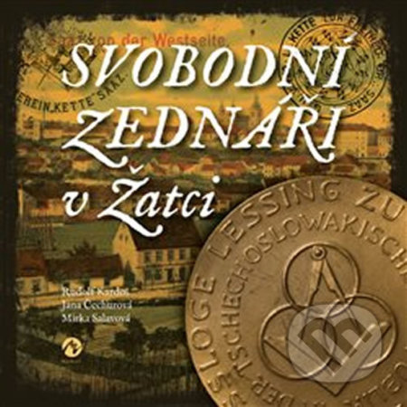 Svobodní zednáři v Žatci