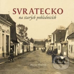 Svratecko na starých fotografiích