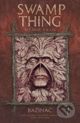 Swamp Thing - Bažináč 4 (Hejno vran)