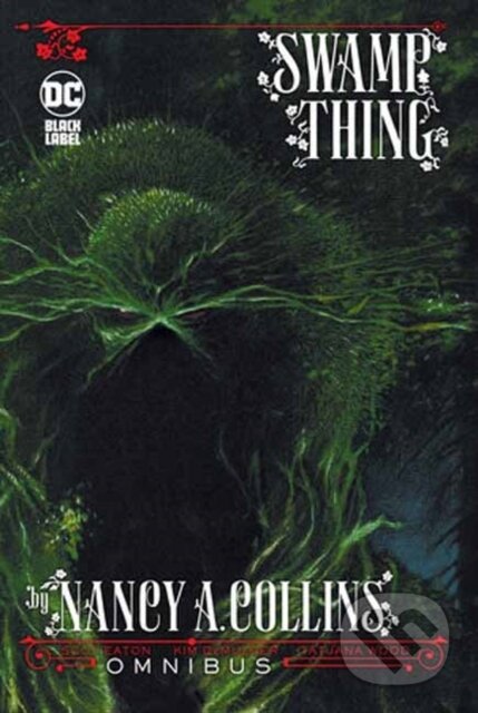 Swamp Thing by Nancy A. Collins Omnibus