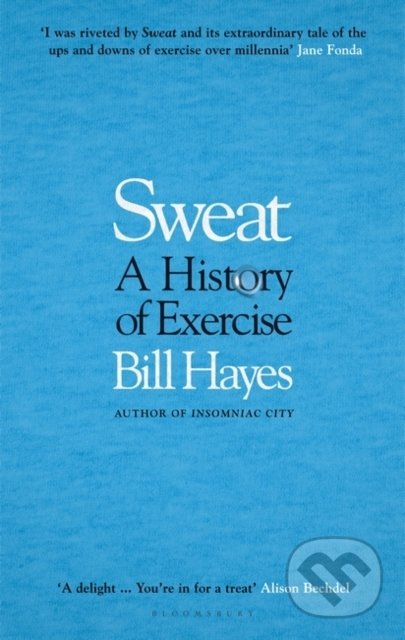 Sweat (A History of Exercise)