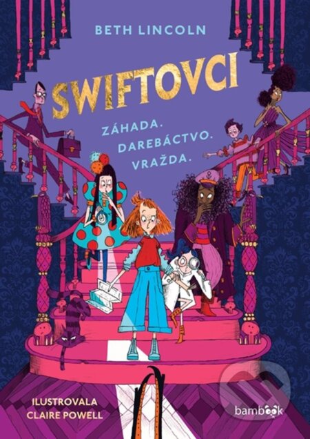 Swiftovci (Záhada. Darebáctvo. Vražda.)