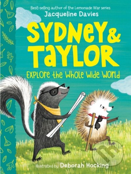 Sydney & Taylor Explore the Whole Wide World