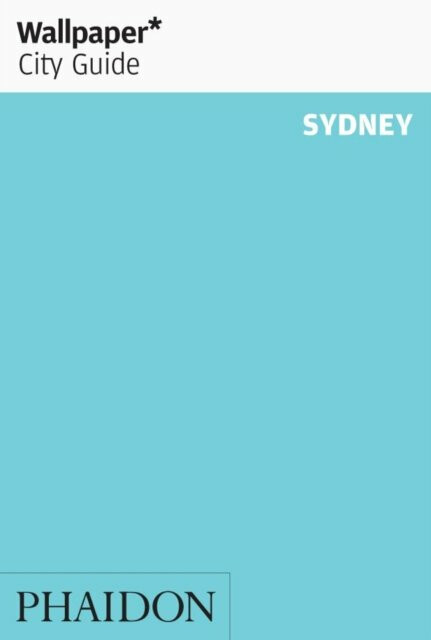 Sydney Wallpaper City Guide