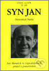Syn Jan (otec a syn II. díl) (Jan Masaryk ve vzpominkách přátel a pamětníků