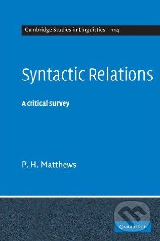 Syntactic Relations (A Critical Survey)
