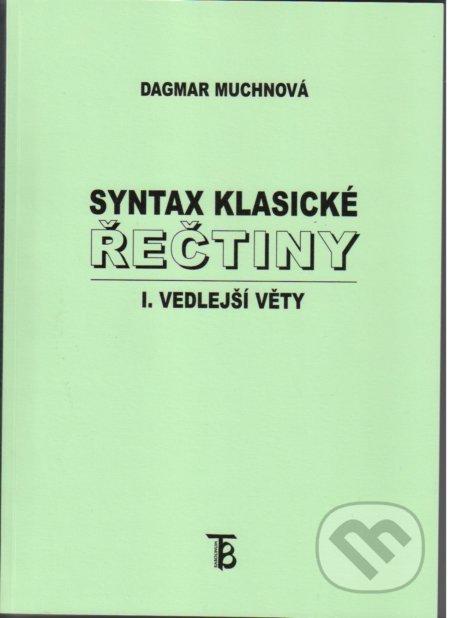 Syntax klasické řečtiny - I. vedlejší věty