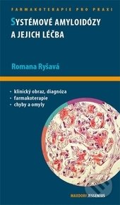 Systémové amyloidózy a jejich léčba
