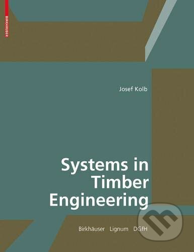 Systems in Timber Engineering