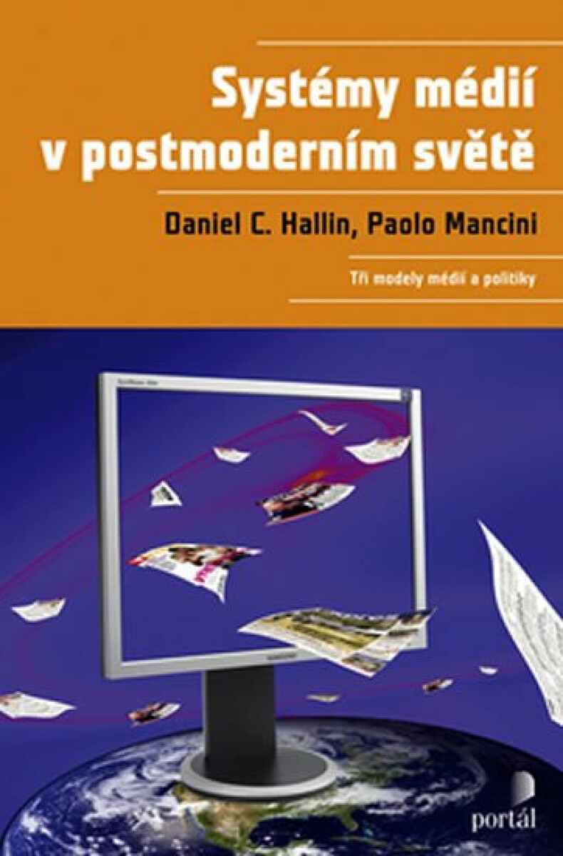 Systémy médií v postmoderním světě - Paolo Mancini, Daniel C. Hallin