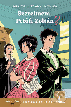 Szerelmem, Petőfi Zoltán?