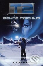 T2 - Bouře přichází