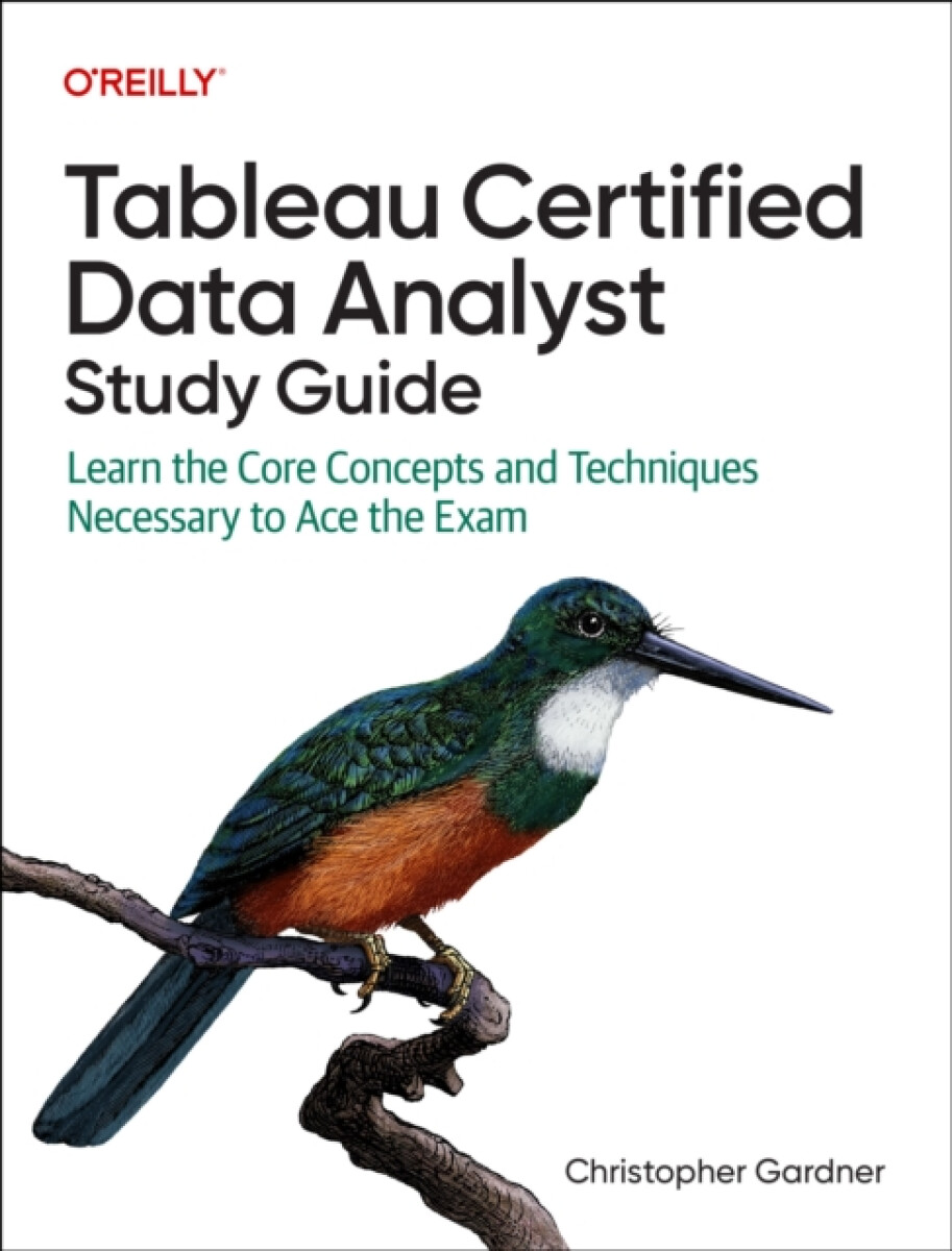Tableau Certified Data Analyst Study Guide