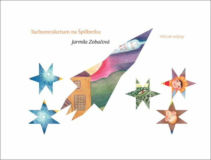 Tachumraketum na Špilberku - Jarmila Zobačová, Eva Znojilová