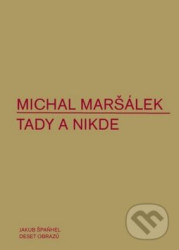 Tady a nikde