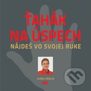 Ťahák na úspech (nájdeš vo svojej ruke)