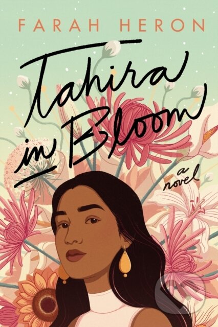 Tahira in Bloom (A Novel)