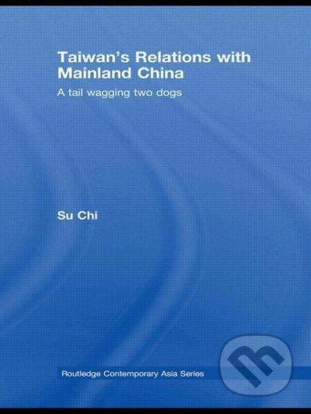 Taiwan's Relations with Mainland China