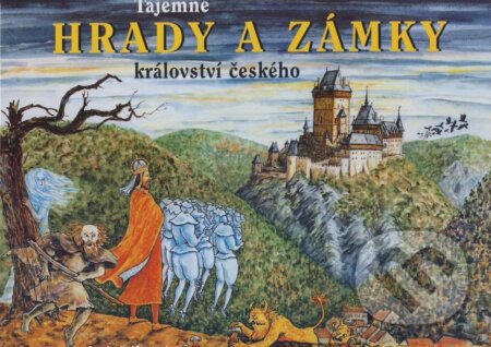 Tajemné hrady a zámky království českého