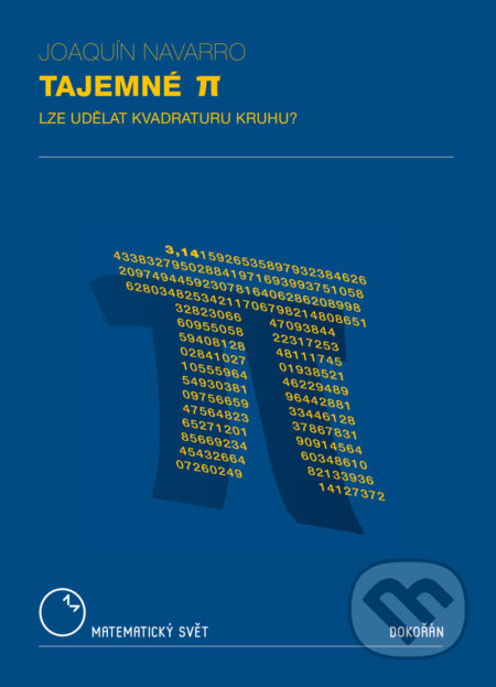 Tajemné Pí (Lze udělat kvadraturu kruhu?)