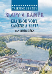 Tajemné stezky - Slapy a Kamýk