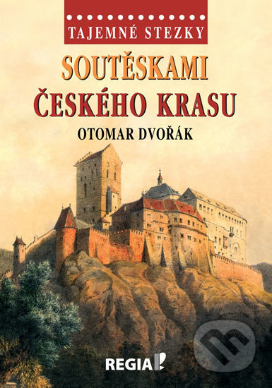 Tajemné stezky - Soutěskami Českého krasu