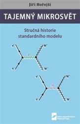 Tajemný mikrosvět (Stručná historie standardního modelu) - kniha z kategorie Fyzika