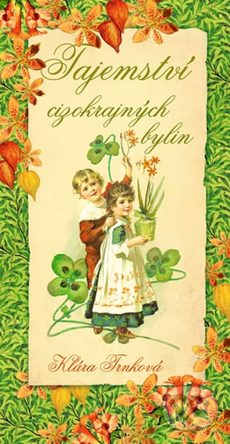 Tajemství cizokrajných bylin
